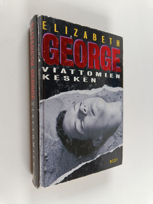 Elizabeth George : Viattomien kesken