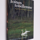 Marja-Liisa Sopanen : Toinen toisellemme : avaimia onnell... - pikkukuva 1