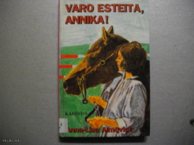 Anna-Lisa Almqvist: Varo esteitä, Annika! (19.3)