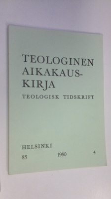Teologinen aikakauskirja 4/1980