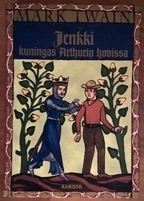 Mark Twain: Jenkki kuningas Arthurin hovissa