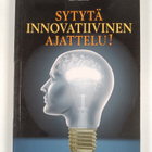 Jari Ranne : Sytytä innovatiivinen ajattelu! - pikkukuva 1