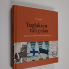 Heikki Rausmaa : Tuglaksen tuli palaa : Tuglas-seuran ja ... - pikkukuva 1