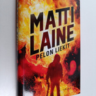 Matti Laine : Pelon liekit - pikkukuva 1