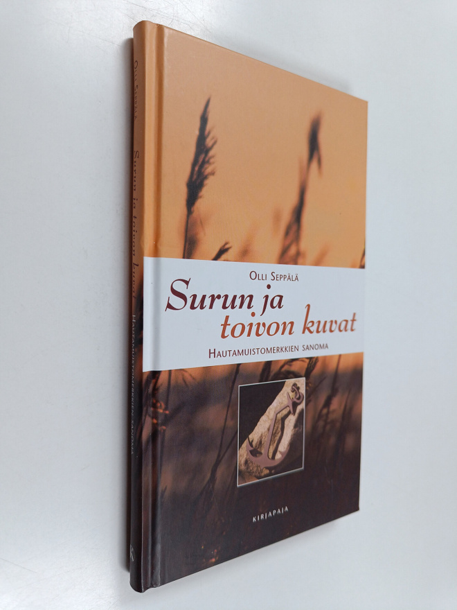 Olli Seppälä : Surun ja toivon kuvat : Hautamuistomerkkie...