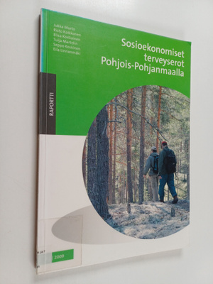 Sosioekonomiset terveyserot Pohjois-Pohjanmaalla