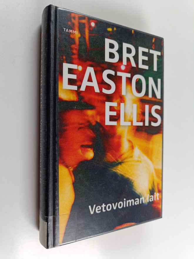 Bret Easton Ellis : Vetovoiman lait