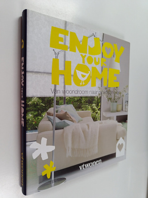 Monique Wiemeyer ym. : Enjoy your home