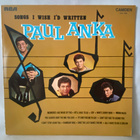 Paul Anka - Songs I wish I’d written, LP - pikkukuva 1