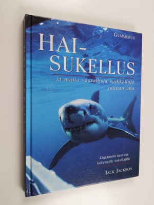 Jack Jackson : Haisukellus ja muita vaarallisia seikkailu...