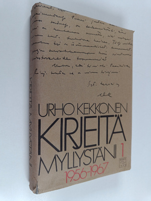 Urho Kekkonen : Kirjeitä myllystäni 1 : 1956-1967