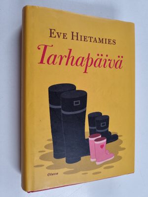 Eve Hietamies : Tarhapäivä