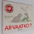 Mervi Miettinen : Ar-vaat-ko? - pikkukuva 1