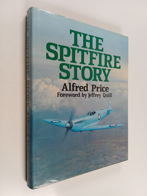 Alfred Price : The Spitfire story