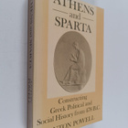 Anton Powell : Athens and Sparta : constructing Greek pol... - pikkukuva 1