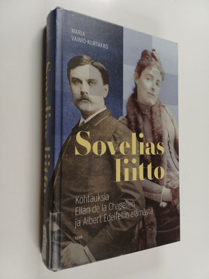 Maria Vainio-Kurtakko : Sovelias liitto : kohtauksia Ella...