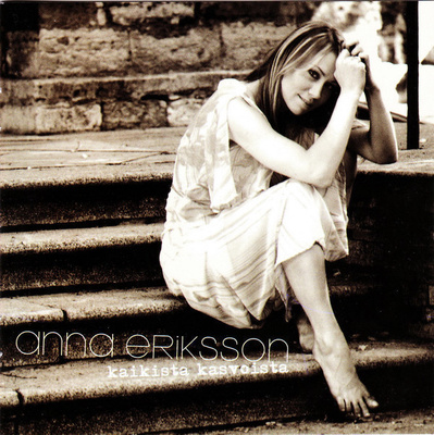 ANNA ERIKSSON : Kaikista kasvoista