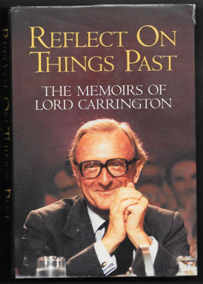 Carrington, Peter : Reflect on things past