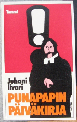 Juhani Iivari: Punapapin päiväkirja. Tammi 1974. 2p. 114 s.