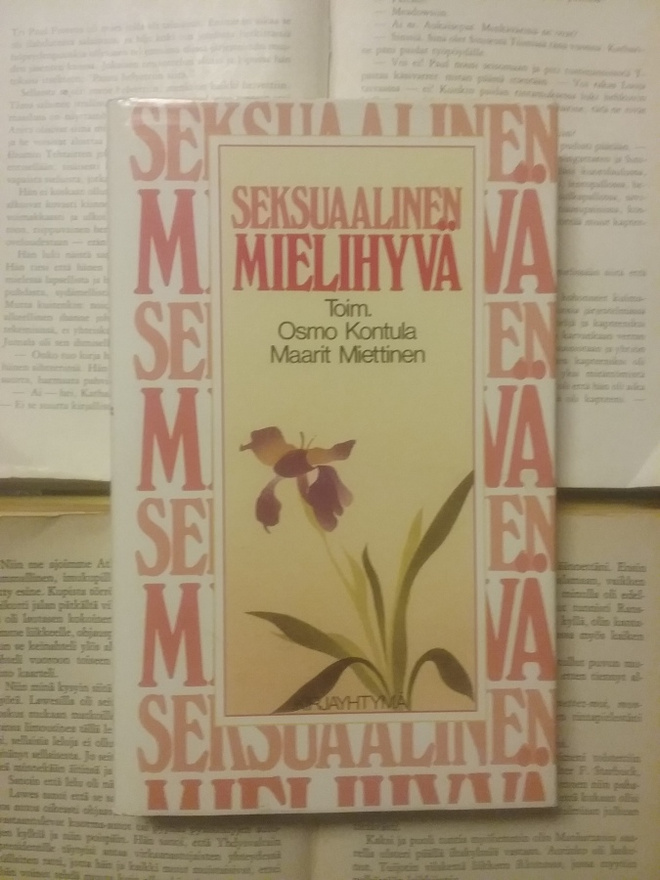 Osmo Kontula (ym) - Seksuaalinen mielihyvä (sid.)