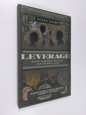 Kenneth Boa ym. : Leverage : Using temporal wealth for et...
