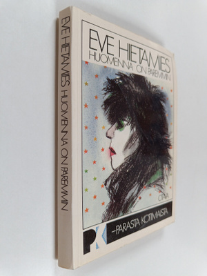 Eve Hietamies : Huomenna on paremmin