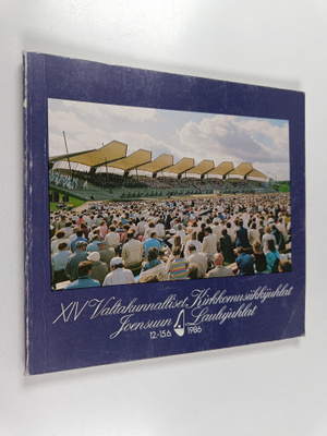 XIV Valtakunnalliset kirkkomusiikkijuhlat 12.-15.6.1986 ;...
