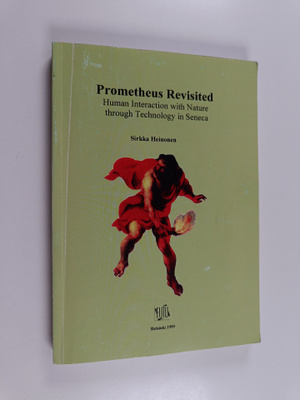 Sirkka Heinonen : Prometheus Revisited - Human Interactio...