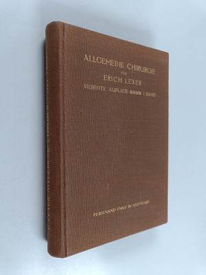 Erich Lexer : Lehrbuch der allgemeinen Chirurgie - zum Ge...