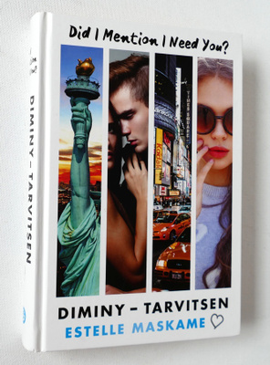 Estelle Maskame: DIMILY - TARVITSEN - Did I Mention I
