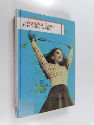 Annika Thor : Avoimille vesille