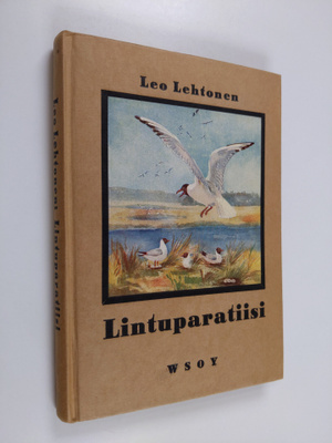Leo Lehtonen : Lintuparatiisi pääkaupungin liepeillä