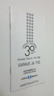 Leiraksen lääkäripäivät 30 vuotta : Rantasipi Turku 8.-9....