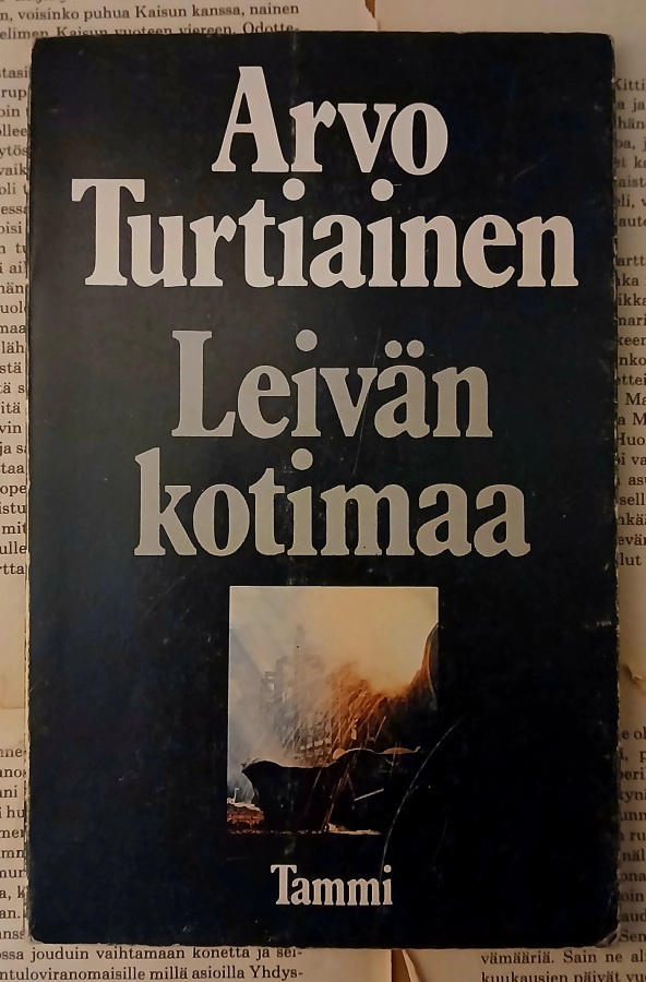 Arvo Turtiainen - Leivän kotimaa: runoja (nid.)