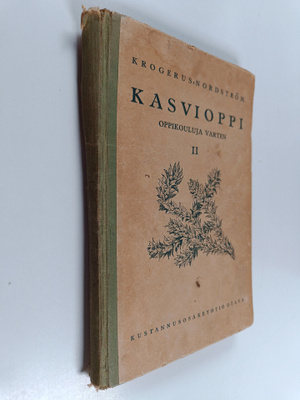 Åke Nordström ym. : Kasvioppi : oppikouluja varten 2