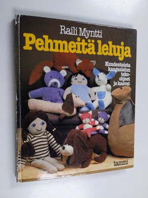 Raili Myntti : Pehmeitä leluja : kuudentoista kangaslelun...