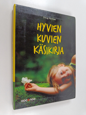 Doug Harman : Hyvien kuvien käsikirja