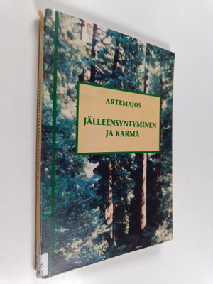 Artemajos : Jälleensyntyminen ja karma