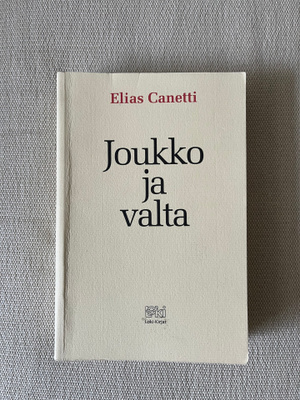 Elias Canetti – Joukko ja valta