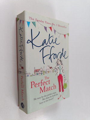 Katie Fforde : The Perfect match