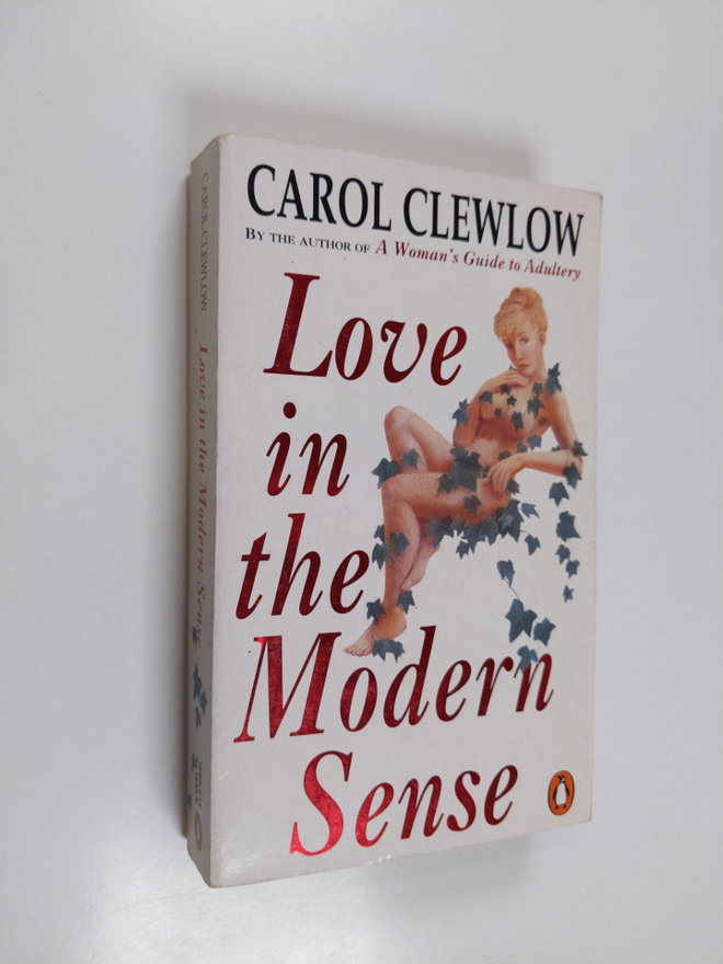 Carol Clewlow : Love in the modern sense