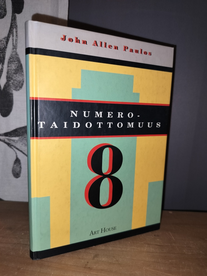 John Allen Paulos - Numerotaidottomuus - 1.p.1991