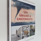 Lea Saukkonen : Sään ääri-ilmiöt ja ilmastonmuutos - pikkukuva 1