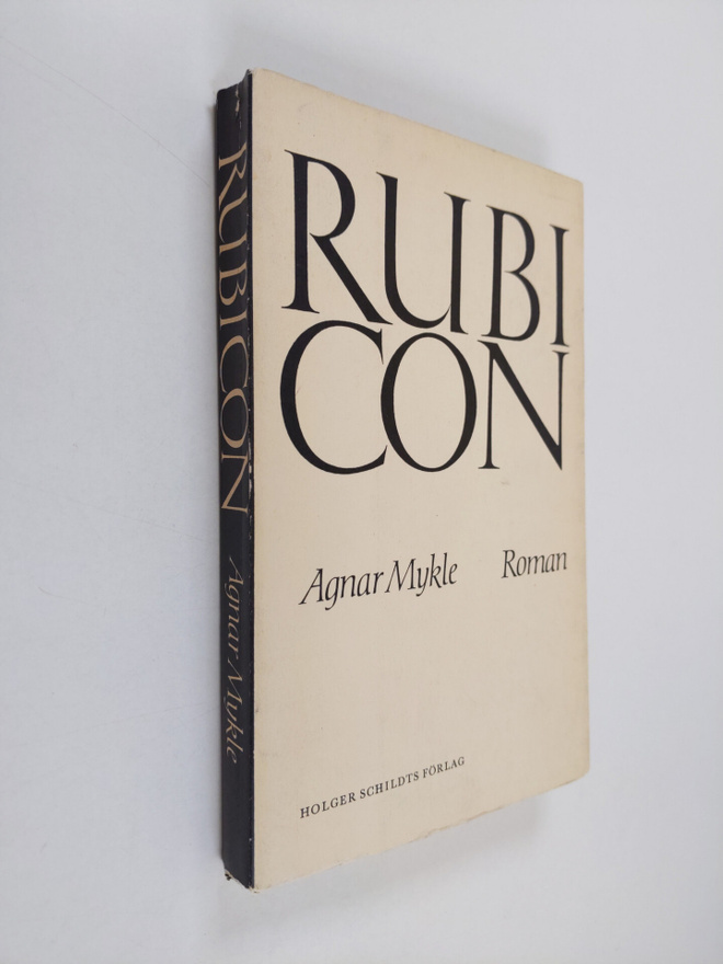 Agnar Mykle : Rubicon : första delen av Roman