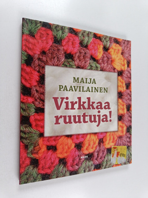 Maija Paavilainen : Virkkaa ruutuja!