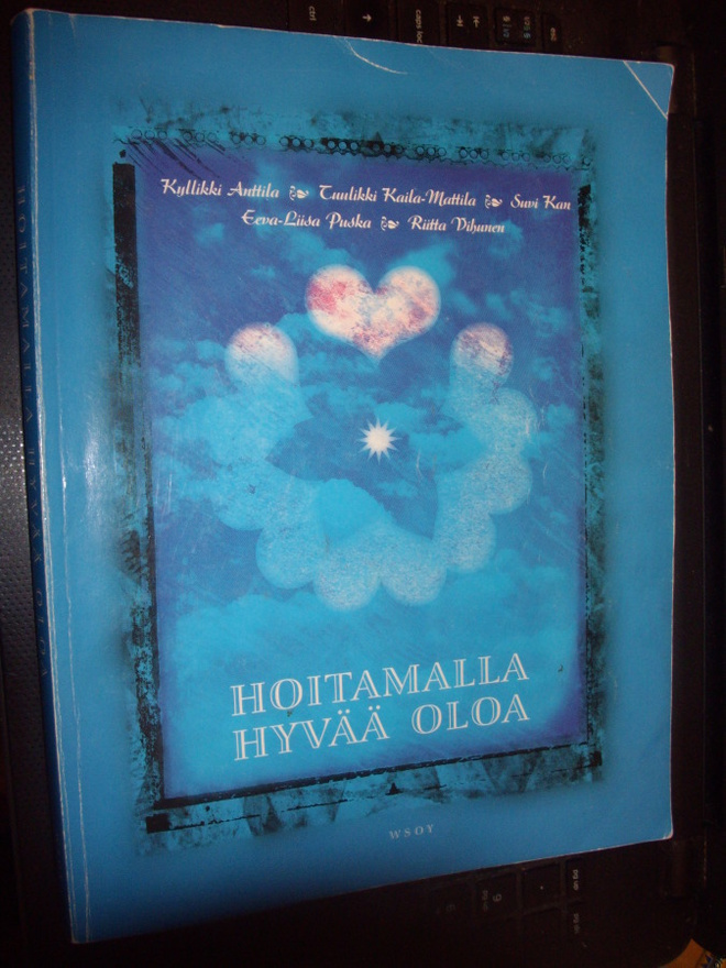 Anttila ym.: Hoitamalla hyvää oloa ( 5.-6. p. 2002 ) Sis. ps