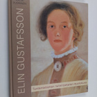 Katja Vuorinen : Elin Gustafsson (1887-1981) : tuntematto... - pikkukuva 1