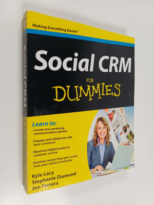 Kyle Lacy : Social CRM for dummies