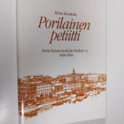 Reino Kavantola : Porilainen petiitti : Porin Kirjatyönte... - pikkukuva 1