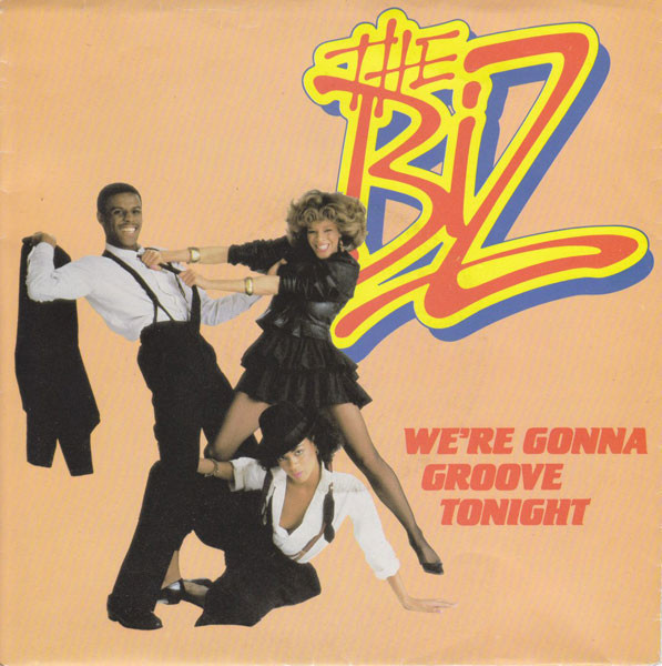 THE BIZ :: WE'RE GONNA GROOVE TONIGHT :: VINYYLI  7"    1983